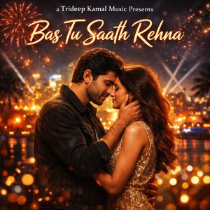 Bas Tu Sath Rehna