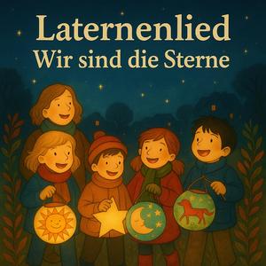 Laternenlied (Wir sind die Sterne)