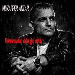 Döneceksen dön gel artık