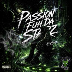 Passion Fuh Da Starz