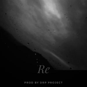DRP project-[FREE]‘’re‘’ prod by DRP project（DRP_project remix）
