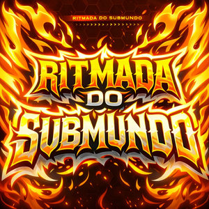 Ritmada Do Submundo