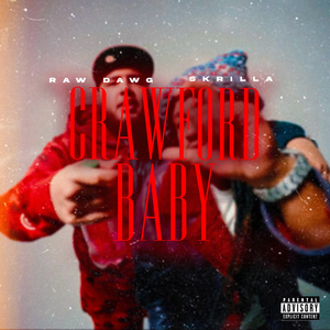 Crawford Baby (feat. Skrilla)