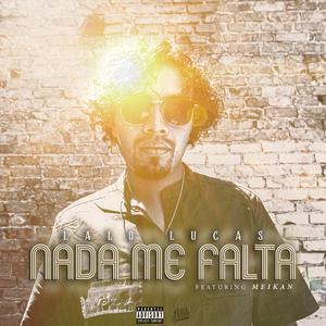 Nada Me Falta (feat. Meikan)