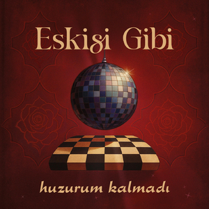 Huzurum Kalmadı