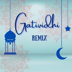 Gatividhi - Hindi (Remix)