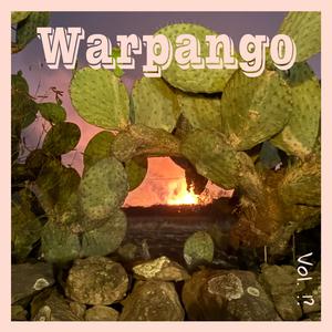 Warpango Vol. !?