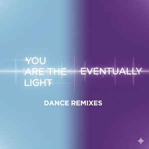 You Are the Light (Dance remix)