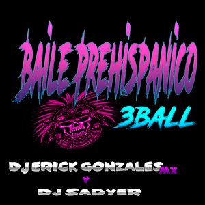 Baile Prehispanico 3Ball