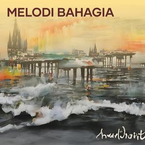 Melodi Bahagia