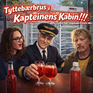 Tyttebærbrus i Kapteinens Kabin!!! (Long Hair Lingonberry Juice Mix)