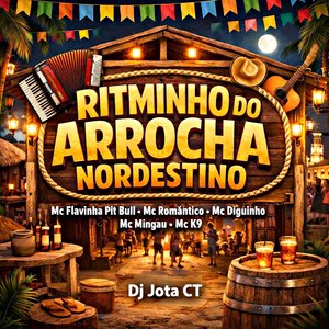 Ritminho do Arrocha Nordestino