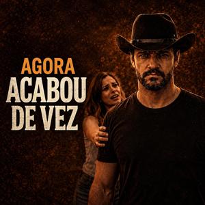 Agora Acabou De Vez