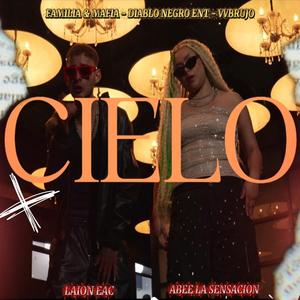 Cielo (feat. Laion Eac)