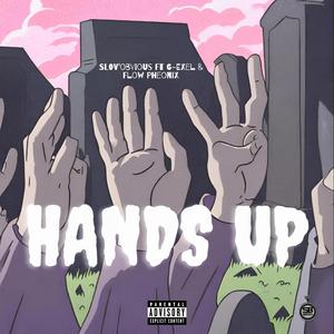 Hands up (feat. G-Exel & Flow Phoenix)