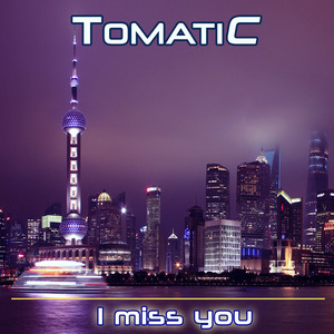 I Miss You