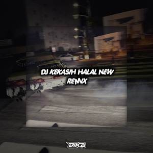DJ KEKASIH HALAL ( Dia Gadis Berkerudung Merah ) NEW REMIX