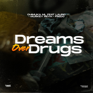 Dreams Over Drugs
