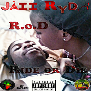 R.o.D (Ride Or Die)