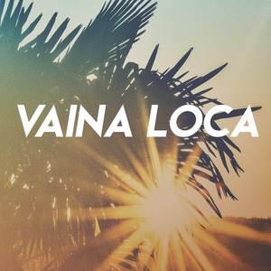 Vaina Loca