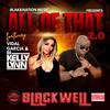 Blackwell - All Of That 2.0 (feat. Dj Kelly Lynn & Vidal Garcia)