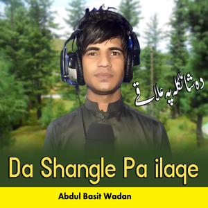 Da Shangle Pailaqe