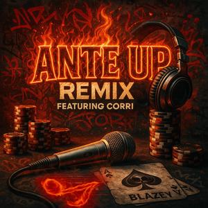 Ante Up, Pt. 2 (feat. Corri)