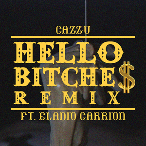 Hello *****e$ (Remix)