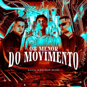 Os Menor do Movimento