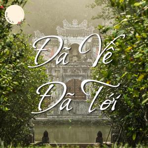 Đã Về Đã Tới