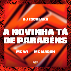 A Novinha Tá de Parabéns