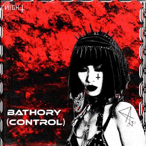 Bathory (Control)