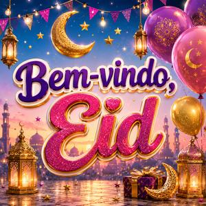 Bem vindo Eid