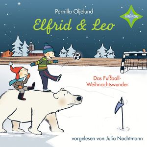 Elfrid & Leo - Das Fußballweihnachtswunder, Kapitel 18