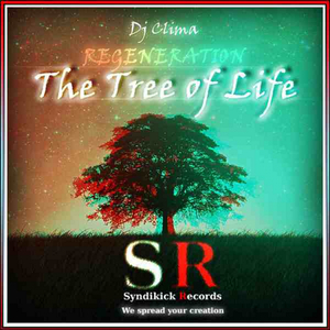 Regeneration The Tree of Life (Original Mix)