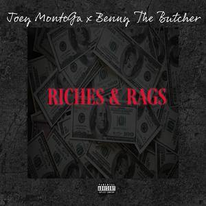 Riches & Rags (feat. Benny The Butcher)