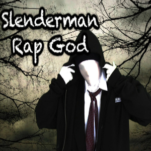Slenderman Raps "Rap God"