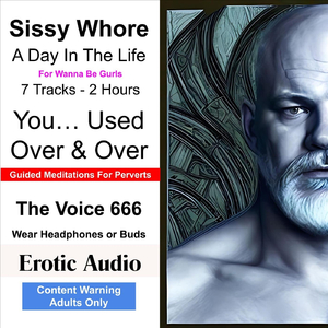 Sissy Whore: ****ed Again (Erotic Trance)