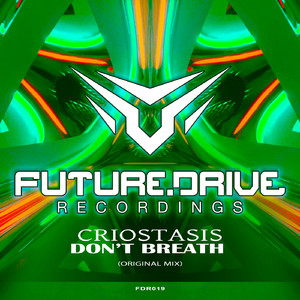 Don't Breath (Original Mix)