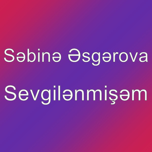 Sevgilənmişəm