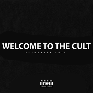 Welcome to the Cult (Rezonance Cult)