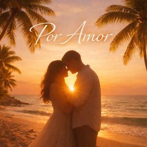 Por Amor