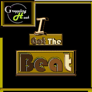 I Got The Beat