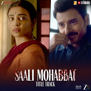 Saali Mohabbat Title Track