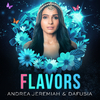 Andrea Jeremiah - Flavors (Remix)