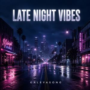 Late night Vibes