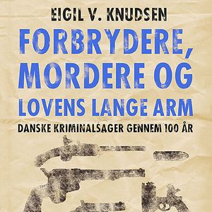 Forbrydere, mordere og lovens lange arm, del054