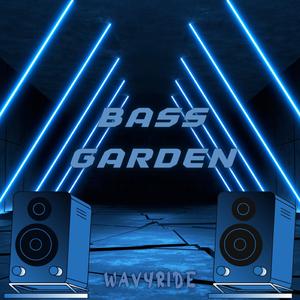 Bass Garden