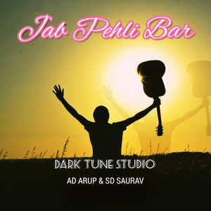 Jab Pehli Bar