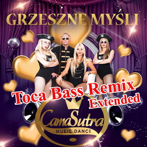 Grzeszne myśli (Toca Bass Extended Remix)